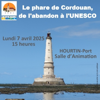 Le Phare de Cordouan, de l'abandon à l'UNESCO
